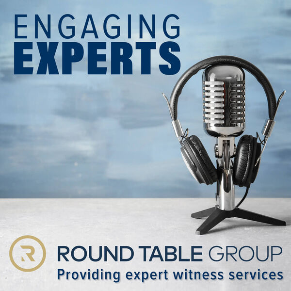 Engaging Experts Podcast Round, The Round Table Group