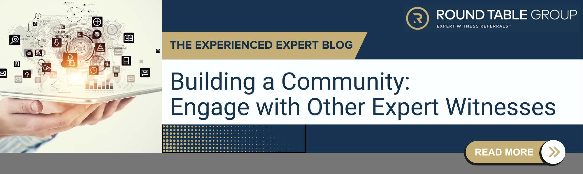Building a Community: Engage with Other Expert Witnesses | Round Table Group