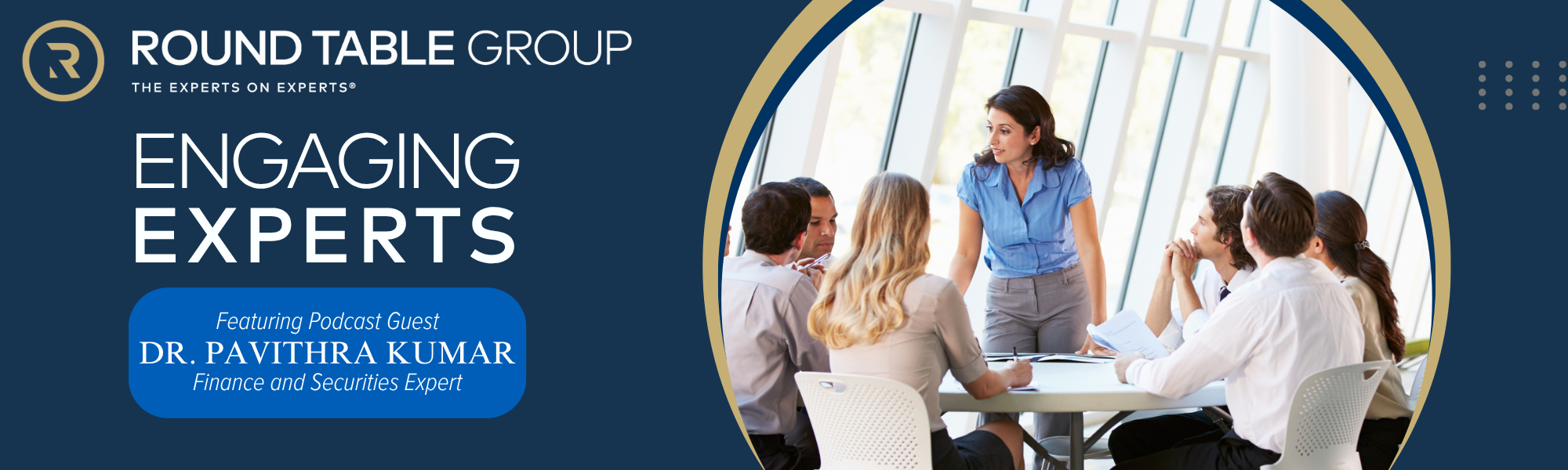 Engaging with Finance and Securities Expert, Dr. Pavithra Kumar | Round  Table Group